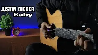 Justin Bieber - Baby (Fingerstyle Guitar Cover)