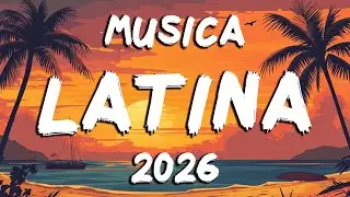 Pop Latino Mix 2026 🎉 Canciones En Espa&ntilde;ol 2026 Exitos Pop & Reggaeton |  Lo Mejor Del Verano 2026