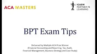 ICAEW ACA BPT Exam Tips (2024)