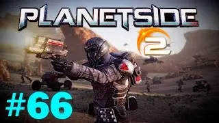 Let's Play Together: Planetside 2 [GERMAN/FULL-HD] DOPPEL MAX-EINHEIT! :D #66