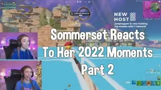 Sommerset Reacts To Her 2022 Moments Part 2!