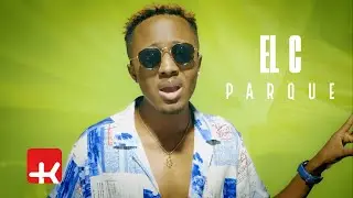 EL C - Parque (Official Video)