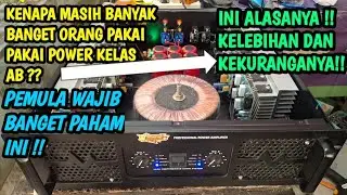 SISI GELAP POWER KELAS AB TIDAK BANYAK PEMULA YANG TAHU AKAN HAL INI !! | POWER RAKITAN 20A