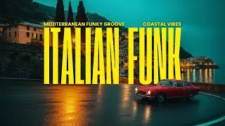 Sunny Italy ☀️ Funky Mediterranean Grooves & Chill Beats