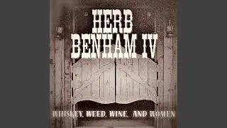 Whiskey, Weed, Wine, and Women