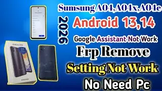 Galaxy Sumsung A04,A04x,A04e Frp Remove🆗 Android 13,14✓Share Article ❌Setting Not Open !!Without Pc✓