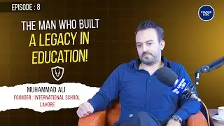 Ep 8 - Founder Mr. Ali - ISL school - Kamyab Log