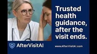 The Truth Patients Deserve to Know @AfterVisitAI