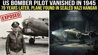 US Bomber Vanished in 1945 &mdash; 79 Years Later, Plane Found in Sealed Nazi Hangar