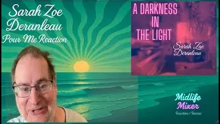 Midlife Mixer Reacts to Sarah Zae Deranleau &ndash; Pour Me