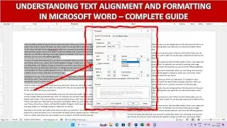 Paragraph Formatting and Text Alignments in Microsoft Word Tutorial - Lesson 7