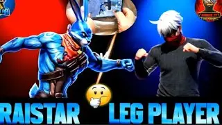 RAISTAR Vs LEG PLAYER 😱Lion Wolf Match Fake Rai🔥#Freefire#Legplayer#raistar