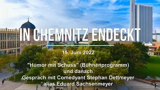 In Chemnitz entdeckt: Sachsenmeier (Stephan Dettmeyer) Comedyprogramm und Interview