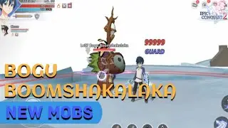 New mobs with the 99999 damage, Bogu Boomshakalaka - Epic Conquest 2