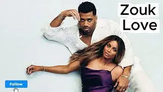 Zouk Love Compilation 2026