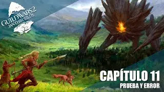 Guild Wars 2 - Janthir Wilds | Cap&iacute;tulo 11: Prueba y Error