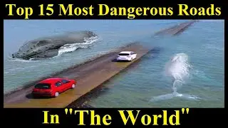 Top 15 Most Strangest Roads In The World