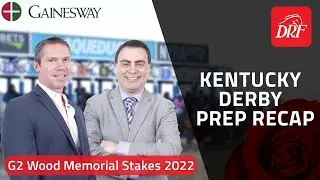 Kentucky Derby Prep Recap | Wood Memorial 2022