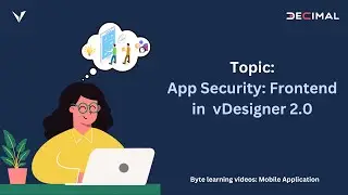App Security: Frontend in vDesigner 2.0 | Byte Learning Series – Mobile App Development