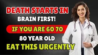 Your Brain Shrinks First! Seniors, Eat These 5 Foods to Stay Sharp After 60