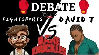 FIGHTSPORTS VS DAVID T #boxingdebate #ldbc