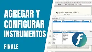 Agrega y configura instrumentos en Finale | Score Manager | Finale