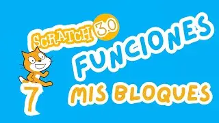 FUNCIONES en Scratch | Mis Bloques