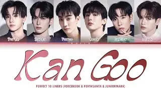 “Kan Goo (คั่นกู)” - Perfect 10 Liners (Full Color Coded Lyrics)