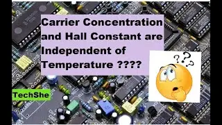 Temperature Variation Of Carrier Concentration & Hall Constant || EDC19