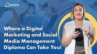 Digital Marketing and Social Media Management Diploma Program Careers | Sundance College
