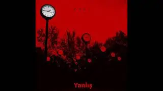 Yanlış - Aher