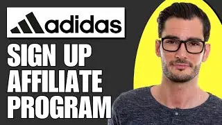 How To Sign up For Adidas Affiliate Program