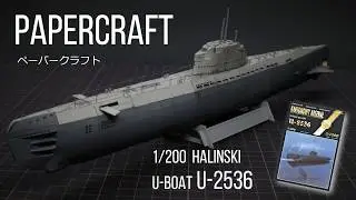 【全長40センチ：精密ペーパークラフト】Ｕボート　MODELE KARTONOWE　1/200  Halinski U-boat U-2536