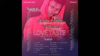 Keivan ft Ralji ~ Patience