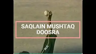 PAKISTANI LEGEND SAQLAIN MUSHTAQ SLOW MOTION BOWLING THE MAGICAL DOOSRA VS MARK BOUTCHER