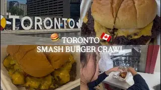 trying EVERY smash burger in toronto!