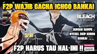 F2P Wajib Gacha Ichigo Bankai Sebelum Rilis Toshiro !! - Bleach Soul Resonance