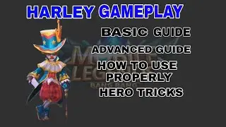 PAANO NGA BA MAG CORE GAMIT SI HARLEY? | TAGALOG | MLBB | TUTORIAL |