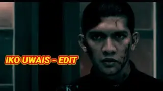 IKO UWAIS - EDIT!