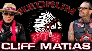 Pt 2 The founder of the Redrum MC is Cliff Matias