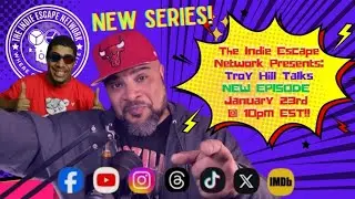 The Indie escape presents TROY HILL TALKS