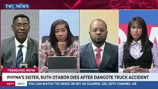 Trending Now: Phyna's Sister Dies After Dangote Truck Accident, Sokoto Intro. Allowances For Imams.