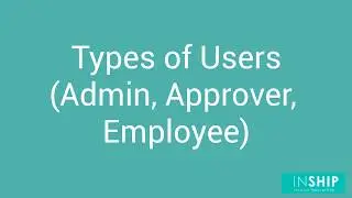 InShip Users Admin Approver Employee