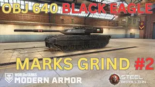 Obj 640 BLACK EAGLE Marks Grind #2 - World of Tanks Modern Armour Live Gameplay #wotgameplay