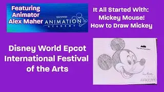 Draw Mickey Mouse | Disney Epcot Arts Festival Animation Academy w/Alex Maher (Q&A)