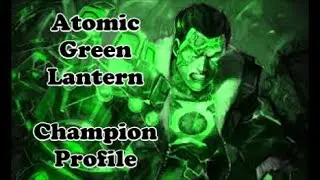 Atomic Green Lantern Champion Profile