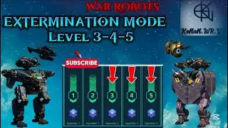 War Robots 13 August EXTERMINATION Mode Level 3-4-5 #warrobots #warrobot #exterminationmode #war 