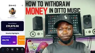 HOW TO WITHDRAW MONEY FROM DITTO MUSIC