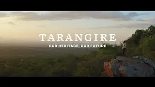 Tarangire: Our Heritage, Our Future