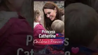 Princess Catherine is truly the &lsquo;Children&rsquo;s Princess&rsquo; 💕 #britishroyals